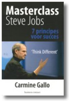 masterclass steve jobs carmine gallo 7 principes voor succes